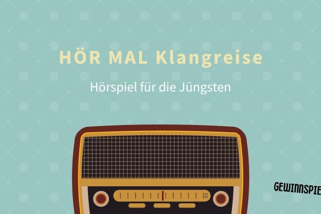 HÖR MAL Klangreise – Hörspiel für die Jüngsten – erschienen am 26.09. im Silberfisch Verlag – Gewinnspiel